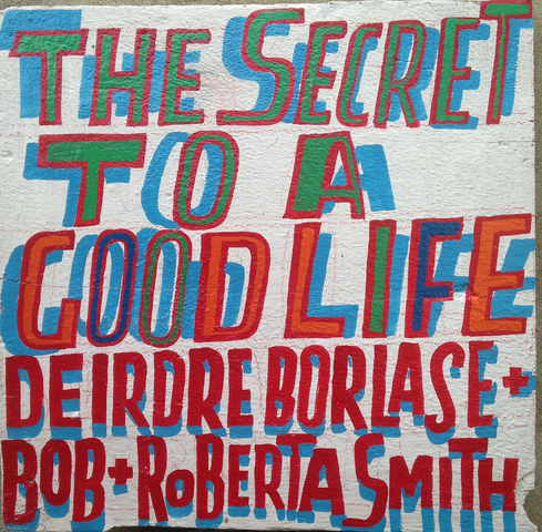 The Secret to a Good Life (working book cover), Bob & Roberta Smith
