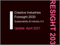 Update: creative industries foresight 2030