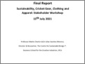 Final report: sustainability, cricket gear, clothing and apparel: stakeholder workshop - Martin Charter and Lilian Sanchez Moreno