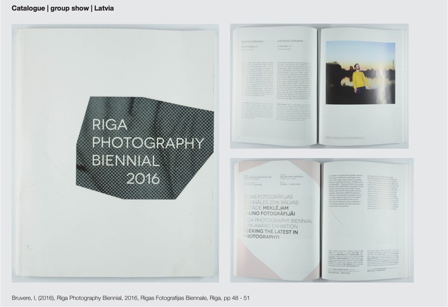 Bruvere, I, (2016) Riga Photography Festival, 2016, Rigas Fotografijas Biennale, Riga, pp 48 - 51