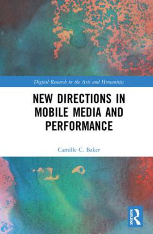 New directions in mobile media and performance - book cover