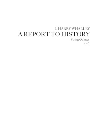 A Report to History - score - Harry Whalley