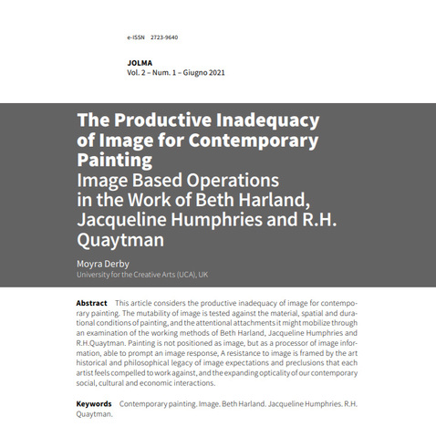 The productive inadequacy of image for contemporary painting: image based operations in the work of Beth Harland, Jacqueline Humphries and R H Quaytman
