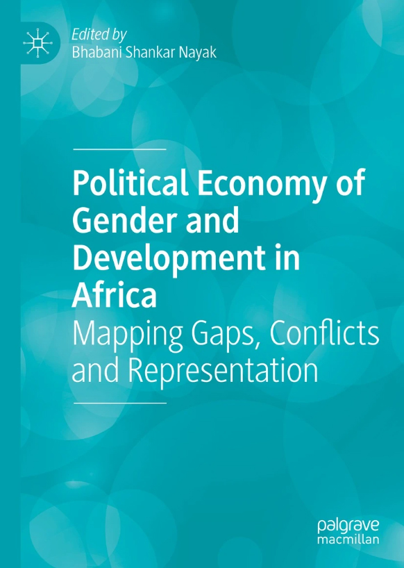 Political Economy of Gender and Development in Africa : Mapping Gaps, Conflicts and Representation